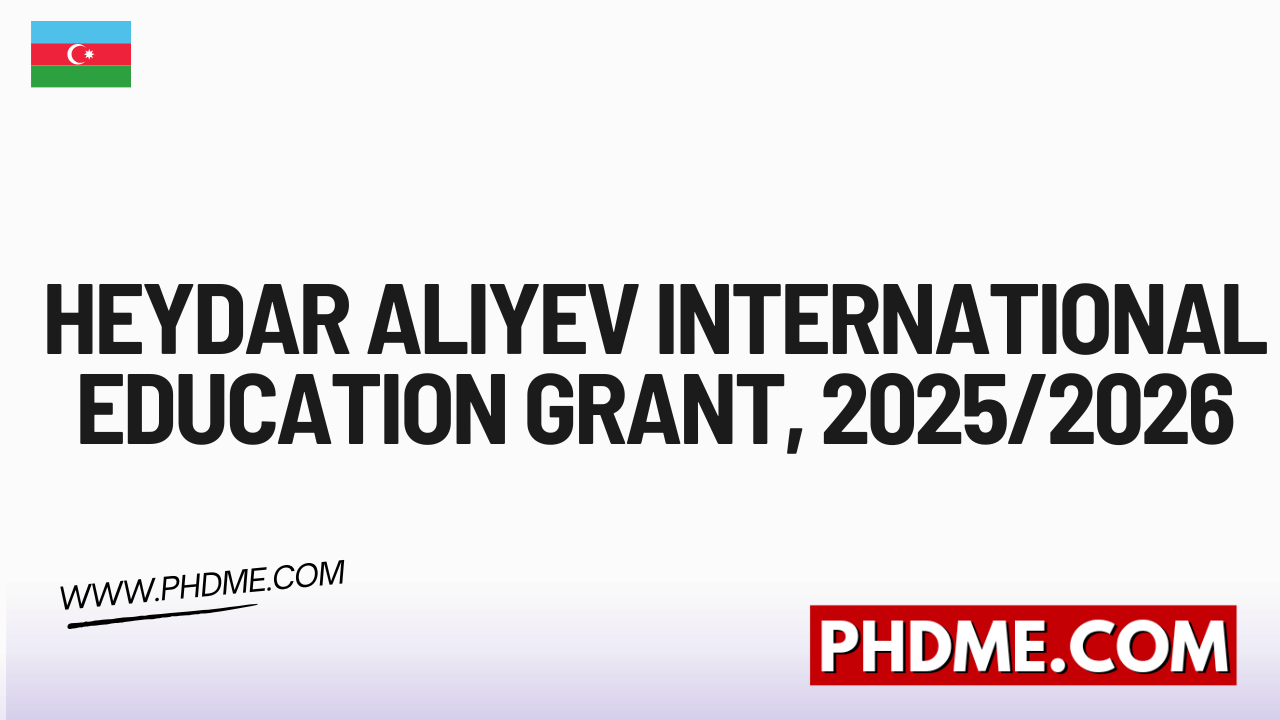 Heydar Aliyev International Education Grant