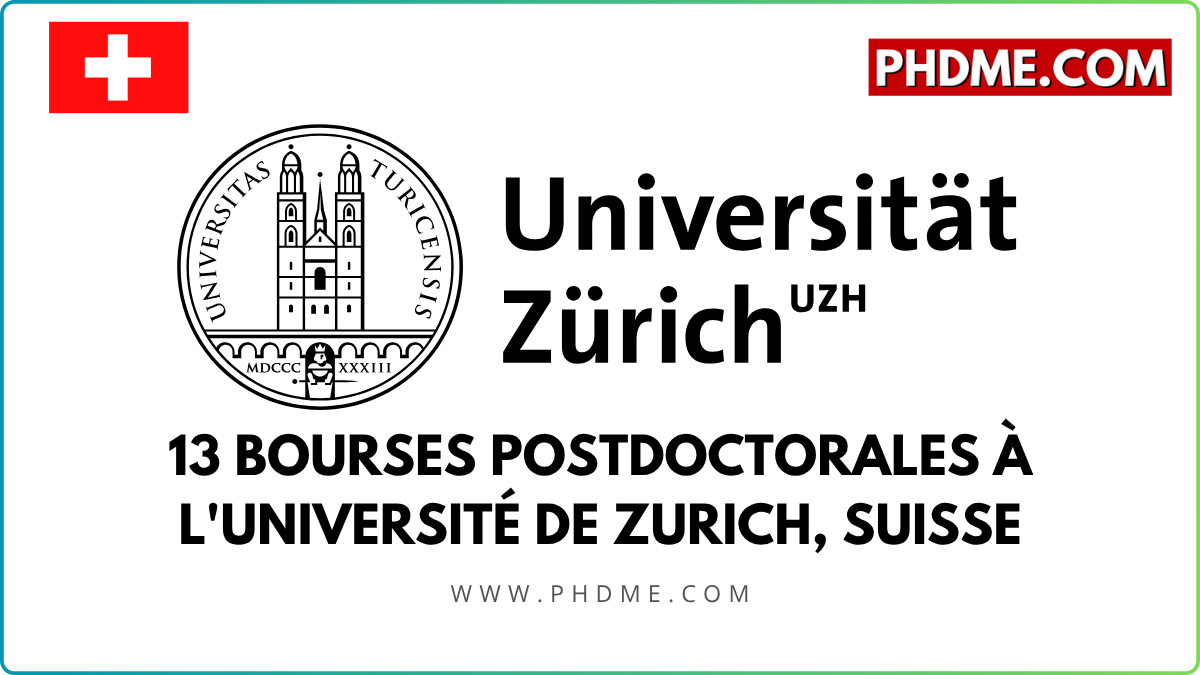 13 bourses postdoctorales à l'Université de Zurich, Suisse
