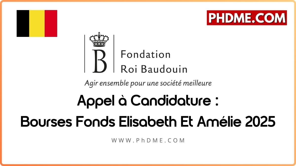Bourses Fonds Elisabeth Et Amélie en Belgique 2025
